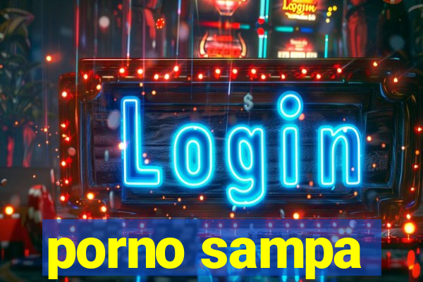 porno sampa